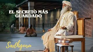 Orador Sadhguru  El SECRETO MÁS Guardado  Sadhguru en español [upl. by Holli]