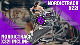 NordicTrack X22i vs X32i Incline Treadmill Understanding Differences Which Is the Winner [upl. by Aynuat]