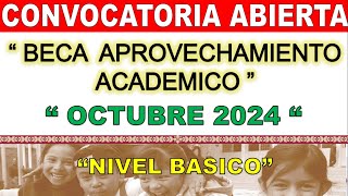 Beca Aprovechamiento Academico quotCONVOCATORIA OCTUBRE 2024quot 📝Recibe 💲8000 📚 PrimariaSecundaria [upl. by Arondel]