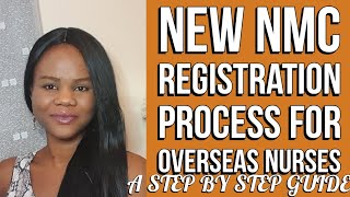 THE NEW NMC REGISTRATION PROCESS FOR OVERSEAS NURSES FROM 7102019STEP BY STEP GUIDE [upl. by Pooi170]