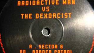 Radioactive Man VS The Dexorcist  Boarder Patrol [upl. by Aihsenrad873]