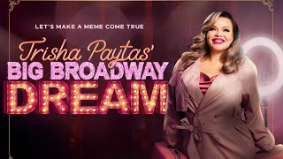 Trisha Paytas Big Broadway Dream  Trisha Paytas Broadway Debut [upl. by Ilujna]