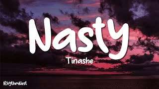 Tinashe  Nasty Lyrics [upl. by Tooley]