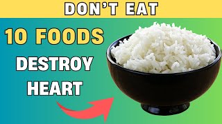 WATCH NOW Avoid These Top 10 Foods for a Healthier Heart  PureNutrition [upl. by Maker]