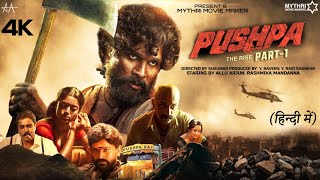 Pushpa Full Movie Hindi Dubbed HD Facts 4K  Allu Arjun  Rashmika Mandanna  Sukumar  Devi Prasad [upl. by Lucienne783]