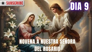 Novena a nuestra Señora del Rosario  Dia 9 [upl. by Onahpets827]