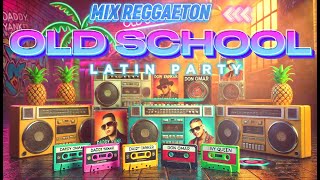 Reggaetón Old School Hits  Daddy Yankee Don Omar y Más [upl. by Ferro]