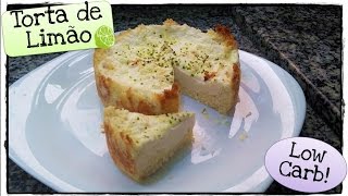 Como Fazer uma Torta de Limão Low Carb  Sobremesa [upl. by Sutton]