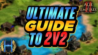 The Ultimate Guide To 2v2  AoE2 [upl. by Enial]