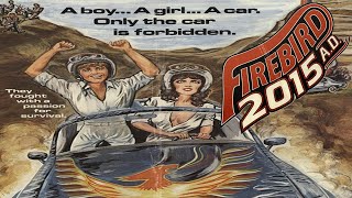 Firebird 2015 AD 1981  Full Movie  Darren McGavin  Doug McClure  George Touliatos [upl. by Aniret]