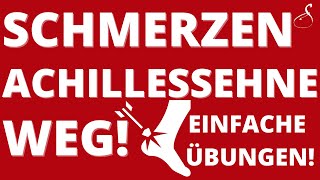 Achillessehne SCHMERZEN Wie du Schmerzen in der Achillessehne los wirst │ SanoGym [upl. by Ruenhs]