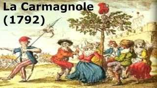 La Carmagnole Chant révolutionnaire 1792 [upl. by Rento]