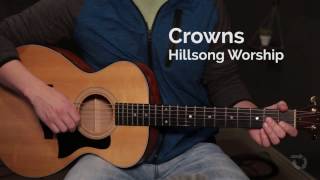 Crowns  Acoustic Tutorial [upl. by Ayotnahs]