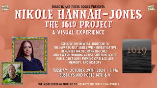 THE 1619 PROJECT A VISUAL EXPERIENCE with Nikole HannahJones [upl. by Mik]