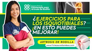 ᐈ Artrosis de Rodilla ¿Ejercicios para los Isquiotibiales 【 Gonartrosis  Desgaste de Cartílago 】✅ [upl. by Barby]