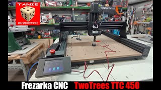 Frezarka CNC TwoTrees TTC 450 Montaż Test i Pierwsze Zabawy z GCode [upl. by Guadalupe84]