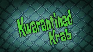 Kwarantined Krab Soundtrack [upl. by Rayford]