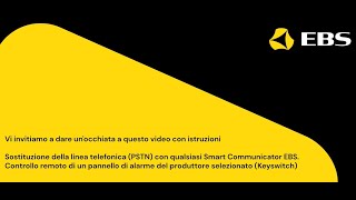 Sostituzione della linea telefonica PSTN con qualsiasi Smart Communicator EBS Keyswitch [upl. by Charil]