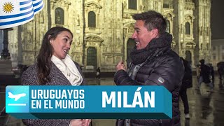 UruguayosEnElMundo  MILAN  Episodio 8 [upl. by Janyte888]