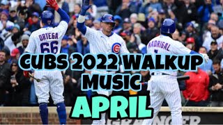 Chicago Cubs Walkup Songs 2022 Only Hitters  April [upl. by Lekram]