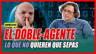 🔴ESPIAS y DOBLES AGENTES Cómo funcionan Podcast con Geovani Gáleas  Alejandro Muyshondt ANALIZANDO [upl. by Agrippina]