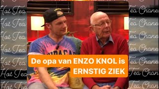 DE OPA VAN ENZO KNOL IS ERNSTIG ZIEK [upl. by Debbra97]