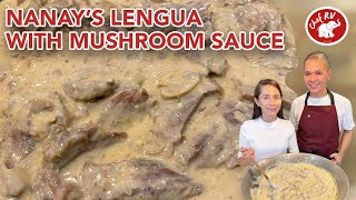 NANAYS LENGUA WITH MUSHROOM SAUCE [upl. by Ebaj]