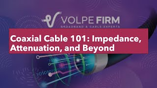 Coaxial Cable 101 Impedance Attenuation and Beyond [upl. by Robet]