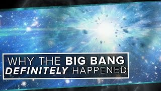 Why the Big Bang Definitely Happened  Space Time  PBS Digital Studios [upl. by Lilli469]