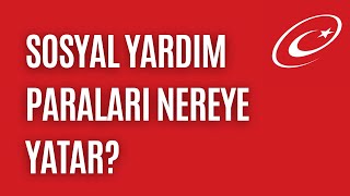 Sosyal Yardım Paraları Nasıl Alınır ve Nasıl Sorgulanır [upl. by Abby352]