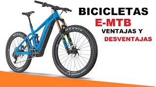 BICICLETA ELÉCTRICA MTB│VENTAJAS Y DESVENTAJAS │ BICI ELECTRICA VS MTB │ Consejos de Ciclismo [upl. by Walworth]