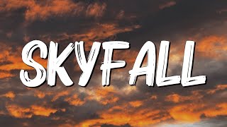 Skyfall  Adele Lyrics [upl. by Eolande]