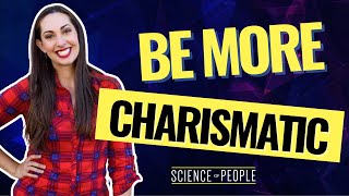 Be More Charismatic With These 5 Science Based Habits [upl. by Leeland]