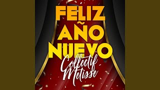 Feliz Año Nuevo [upl. by Esinrahs]