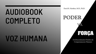 Poder vs Força Uma Anatomia da Consciência Audiobook Completo [upl. by Stretch]