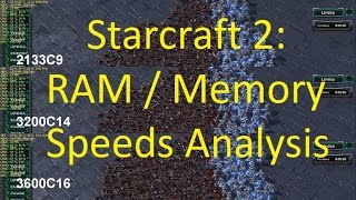 Starcraft 2 RAM speed test  2133 vs 3200 vs 3600  i7 7700k amp GTX 1080 Ti OC [upl. by Jorry375]