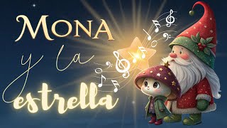 Mona y la estrella SONG [upl. by Ecnerrat]