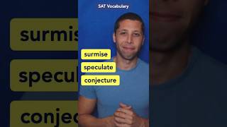 Surmise Speculate Conjecture SATvocabulary SATreading digitalSAT [upl. by Moulton]