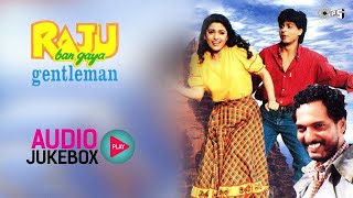 Raju Ban Gaya Gentleman  Audio Jukebox  Kya Hua Loveria  Bollywood Hits Songs  90s Songs [upl. by Ellehsor]