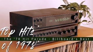 Top Hits of 1978  The 78 Hit Parade  Billboards Best [upl. by Annaitsirhc736]