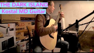 KOSTAL Guitar  The Dark Island [upl. by Aaberg]