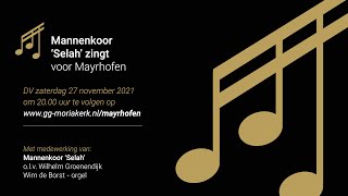 Mannenkoor Selah zingt voor Mayrhofen [upl. by Nnaynaffit]