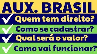 AUXILIO BRASIL QUEM TEM DIREITO AUXILIO BRASIL COMO SE CADASTRAR [upl. by Aela]