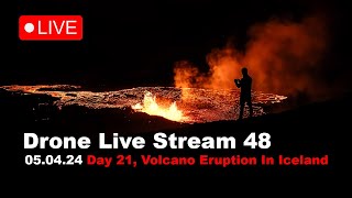 LIVE 050424 Day 21 New volcano eruption in Iceland drone live stream [upl. by Elga]