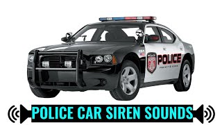 POLICE CAR SIREN Sounds  Sound Effect 🔥 [upl. by Inalej]