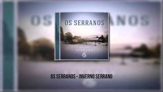 Os Serranos  Abraço Eterno [upl. by Madra]