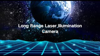 Long Range Laser Illumination Camera [upl. by Skricki]