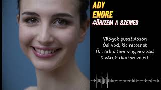 Ady Endre  Őrizem a szemed [upl. by Aremaj]