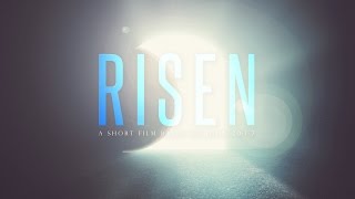 RISEN  a short film [upl. by Evonne425]