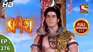 Vighnaharta Ganesh  Ep 276  Full Episode  11th September 2018 [upl. by Maurits]